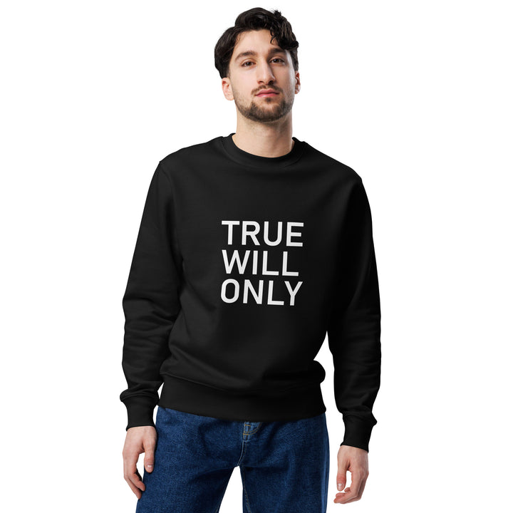 True Will Only Sweatshirt Print