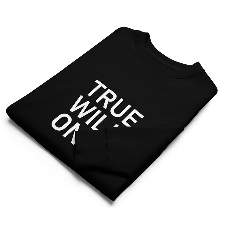 True Will Only Sweatshirt Print