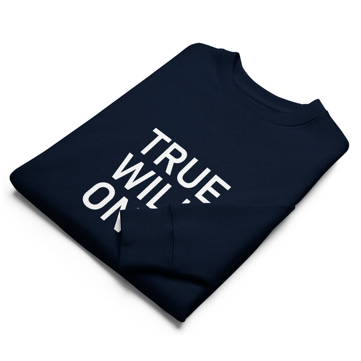 True Will Only Sweatshirt Print