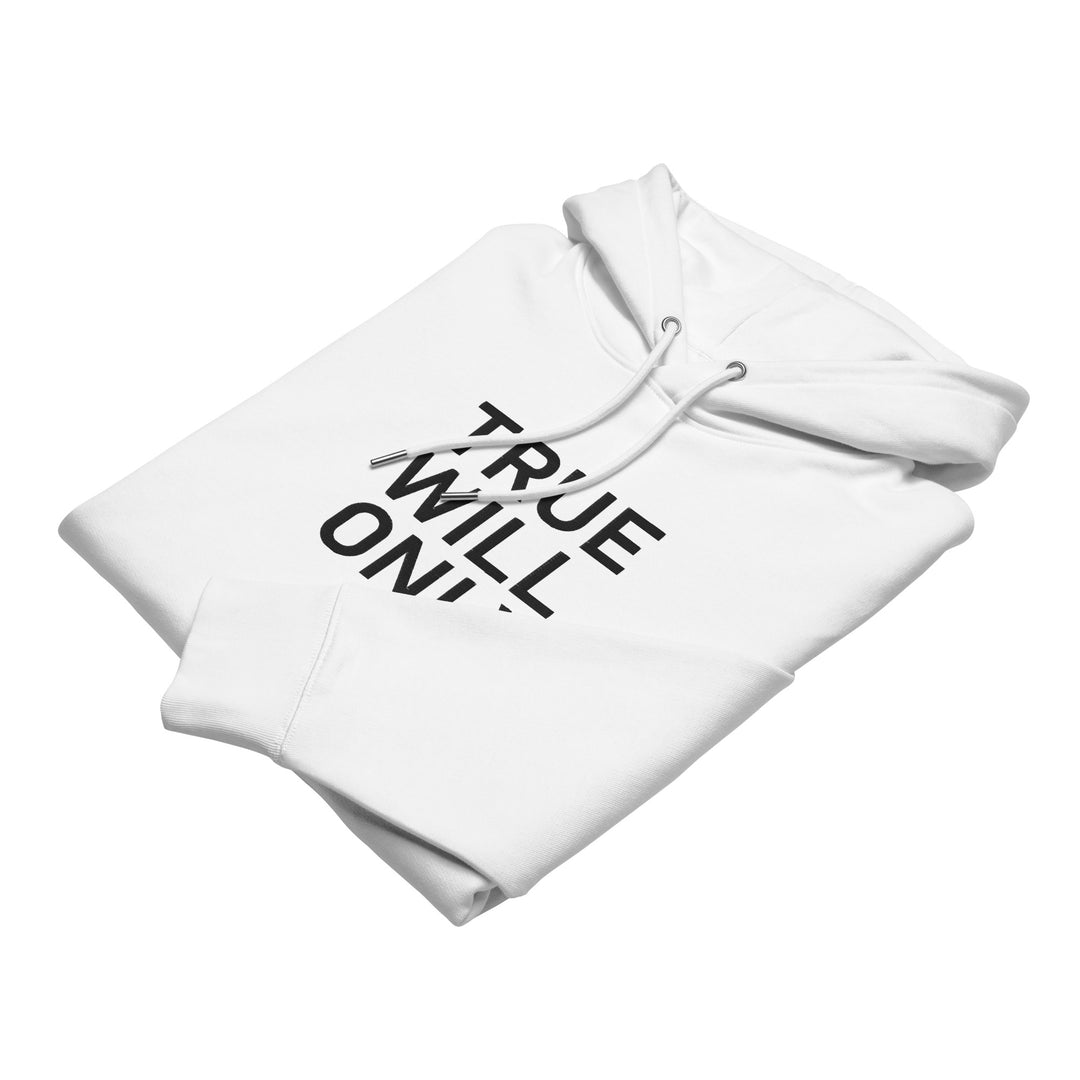 True Will Only Hoodie Embroidery