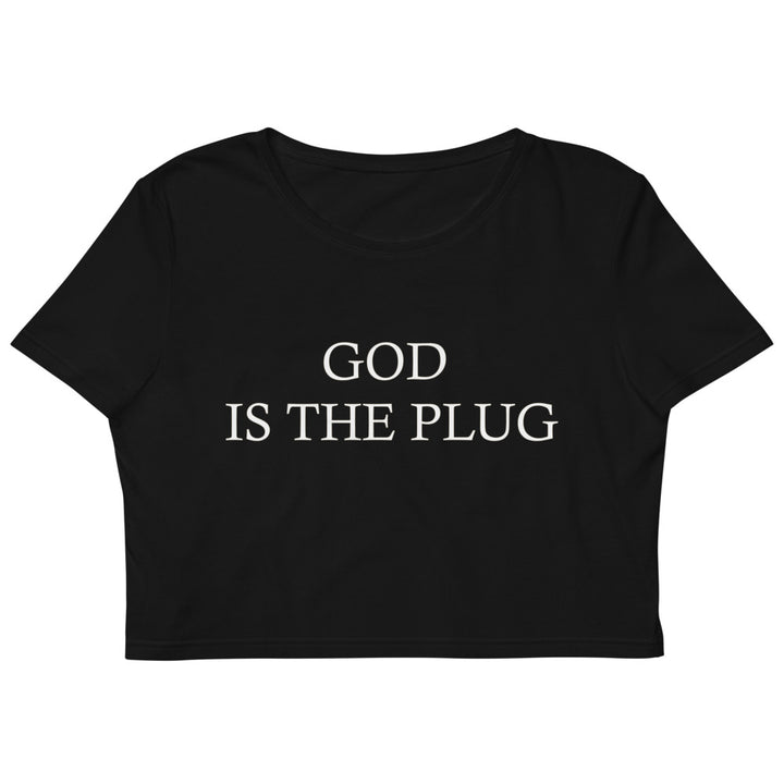 God Is The Plug Crop Top