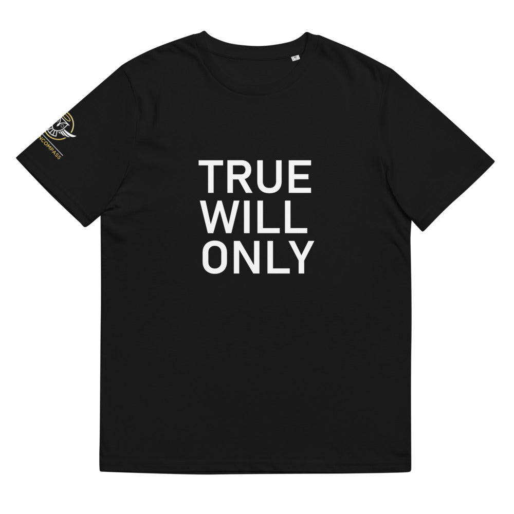True Will Only Tee