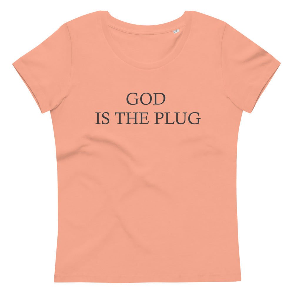 God Is The Plug Women Fitted Tee